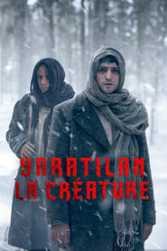 serie streaming - Yaratilan : La créature streaming