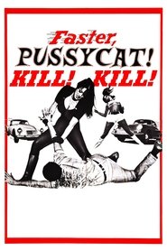 Faster, Pussycat! Kill! Kill! 1965 123movies