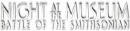 Logo of Night at the Museum: Battle of the Smithsonian image size 1596x390