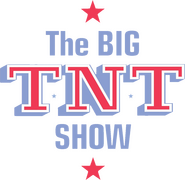 Logo of The Big T.N.T. Show image size 1109x1078