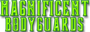 Logo of Magnificent Bodyguards image size 788x287