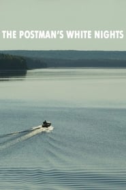 The Postman’s White Nights 2014 123movies