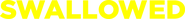 Logo of Swallowed image size 4319x451