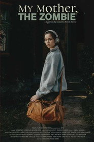 My Mother, the Zombie