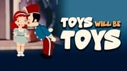 Toys Will Be Toys wallpaper 