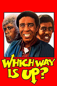Which Way Is Up? 1977 123movies