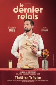 poster Benjamin Tranié - Le Dernier Relais