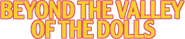 Logo of Beyond the Valley of the Dolls image size 776x165