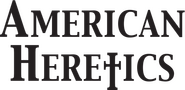 Logo of American Heretics: The Politics of the Gospel image size 573x278
