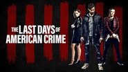 The Last Days of American Crime wallpaper 