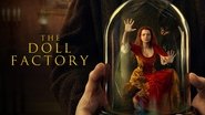 Backdrop of The Doll Factory image size 1920x1080
