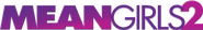 Logo of Mean Girls 2 image size 2067x310