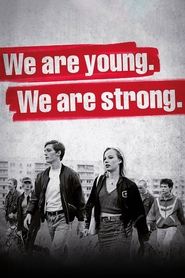 We Are Young. We Are Strong.