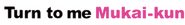 Logo of Turn to Me Mukai-kun image size 625x84