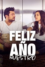 Feliz Año Nuestro Película Completa HD 1080p [MEGA] [LATINO] 2022