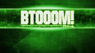 BTOOOM!  