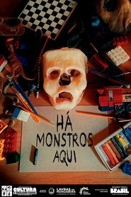 poster Há Monstros Aqui