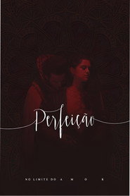 Perfeição, No Limite do Amor no Theatro Via Sul