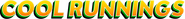Logo of Cool Runnings image size 1622x165