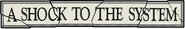 Logo of A Shock to the System image size 788x125