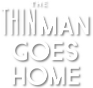 Logo of The Thin Man Goes Home image size 319x304
