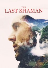 The Last Shaman 2017 123movies