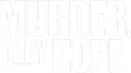 Logo of Murder, They Hope image size 1016x563