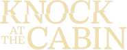 Logo of Knock at the Cabin image size 733x294