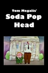 Soda Pop Head FULL MOVIE
