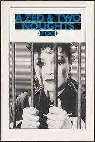 poster A Zed & Two Noughts