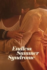 Poster of Endless Summer Syndrome image size 988x1481