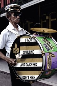Poster of If God Is Willing and da Creek Don't Rise image size 800x1200