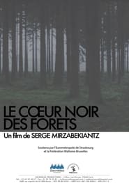 Film Le coeur noir des forêts en streaming