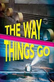 poster The Way Things Go