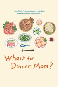 What’s for Dinner, Mom? 2016 123movies