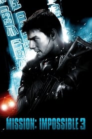 Mission: Impossible III FULL MOVIE