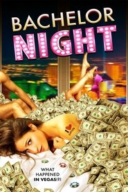 Bachelor Night 2014 123movies