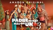 Padre no hay más que uno 3 wallpaper 