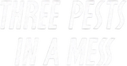 Logo of Three Pests in a Mess image size 438x228