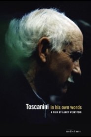 Toscanini in His Own Words 2009 Soap2Day