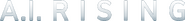 Logo of A.I. Rising image size 679x76