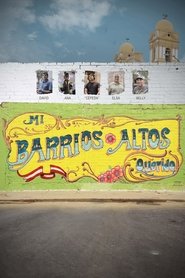 poster Mi Barrios Altos querido