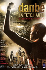 Danbé, la tête haute Poster