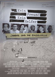 KEIN FREUND - KEIN HELFER: Lorenz & die Einzelfälle