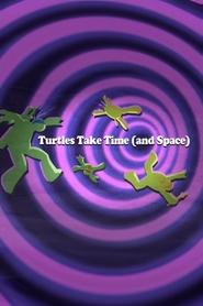 poster Turtles Take Time (and Space)