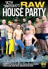 Poster of Seth Santoro's Raw House Party image size 563x800