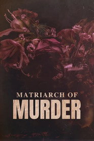 Matriarch of Murder?