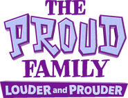 Logo of The Proud Family: Louder and Prouder image size 847x651