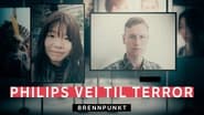 Brennpunkt: Philips vei til terror  