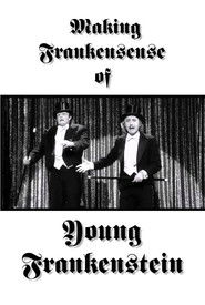 Making Frankensense of Young Frankenstein Poster